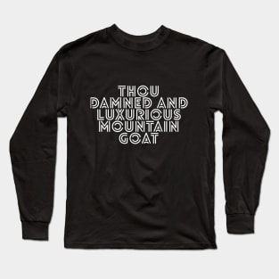 Damned and Luxurious 1 Long Sleeve T-Shirt